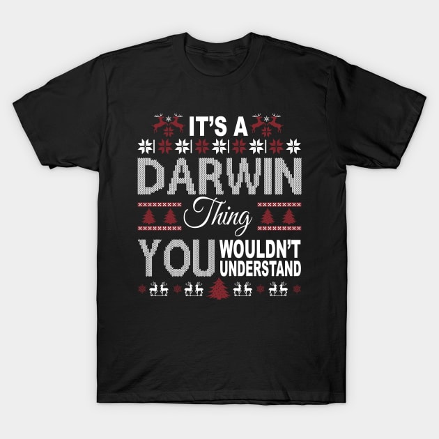 It's DARWIN Thing You Wouldn't Understand Xmas Family Name T-Shirt by Salimkaxdew